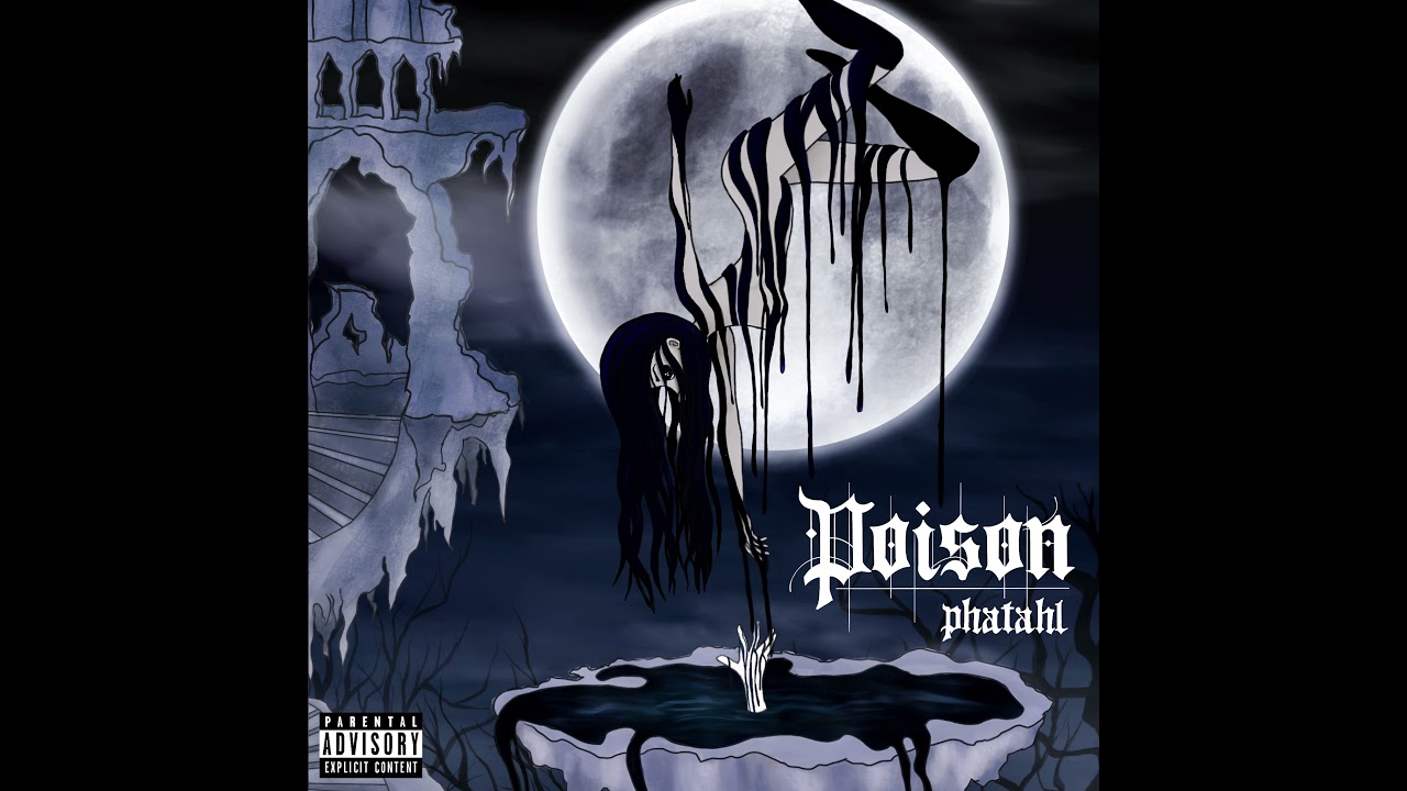 Phatahl - Poison (Audio)