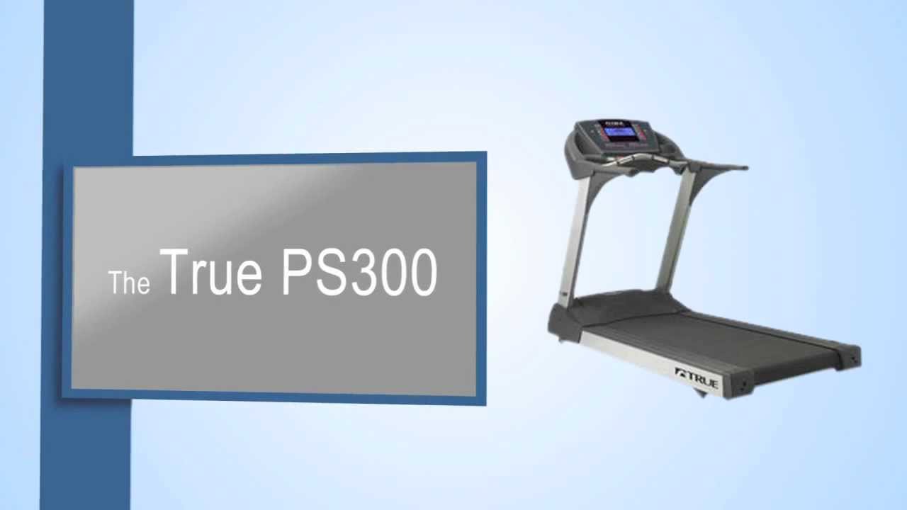 True PS300 Treadmill Review