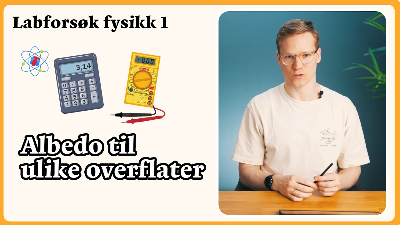 Labforsøk fysikk 1 - Albedo til ulike overflater
