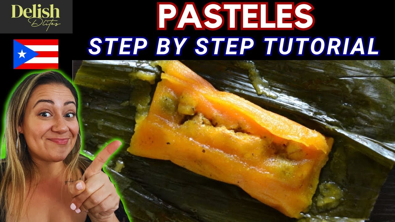 PASTELES (в пуэрториканском стиле) | Delish D'Lites | Блюда Пуэрто-Рико