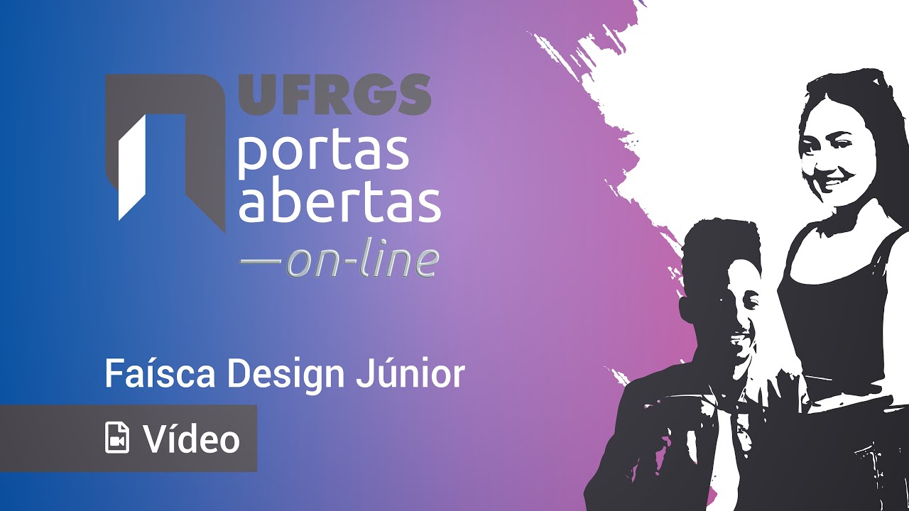 Faísca Design Júnior - UFRGS Portas Abertas 2021