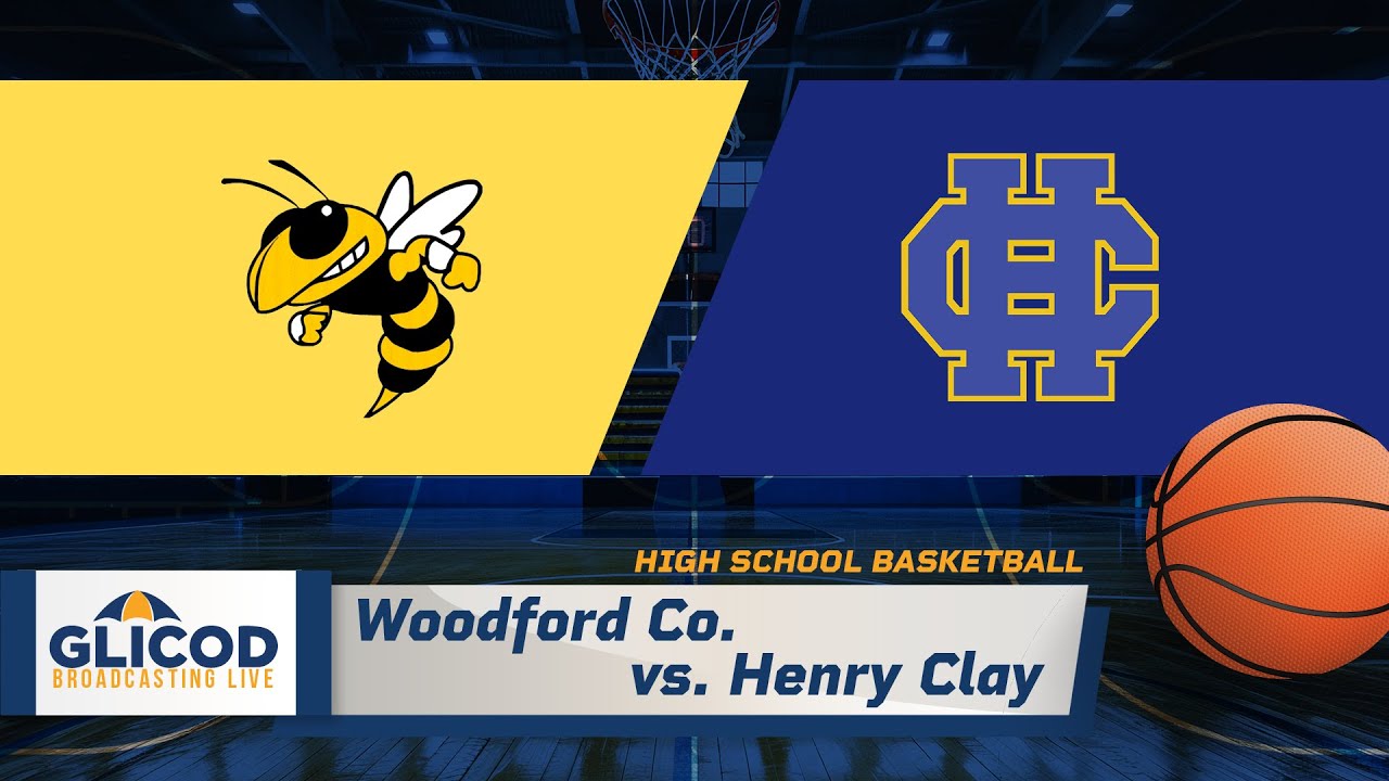 High School Basketball: Woodford Co. vs Henry Clay