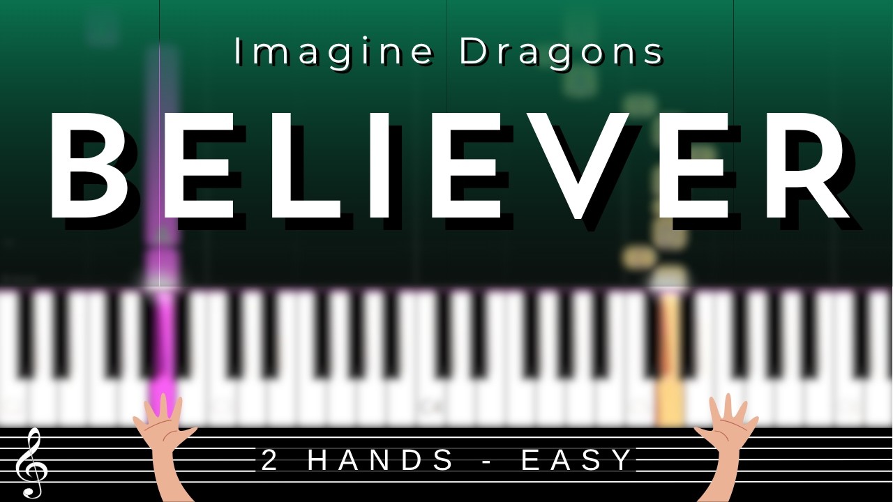 🎹 Believer by Imagine Dragons – Easy Piano Tutorial + Sheet Music