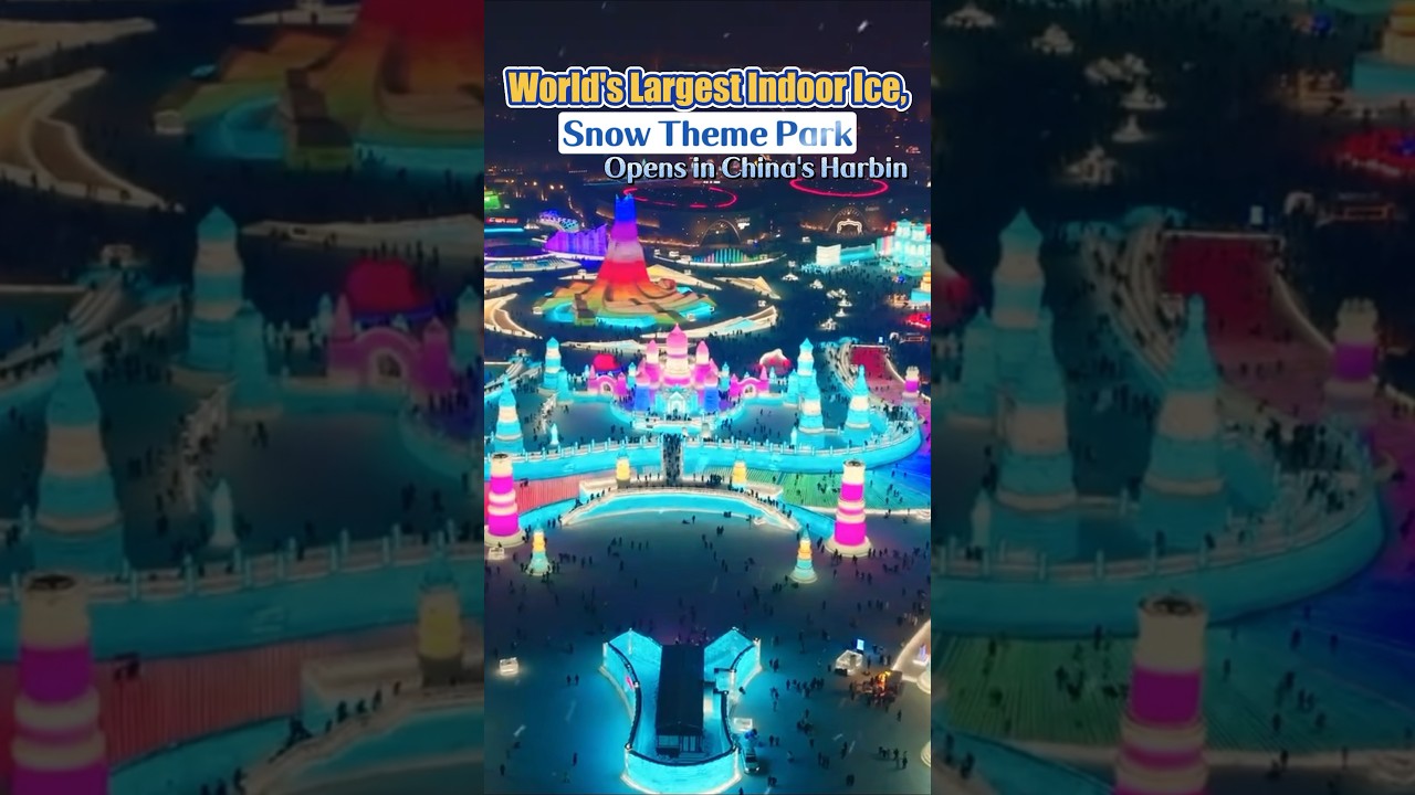 World&rsquo;s largest indoor ice, snow theme park opens in China&lsquo;s Harbin #fyp #ice #park #theme #snow