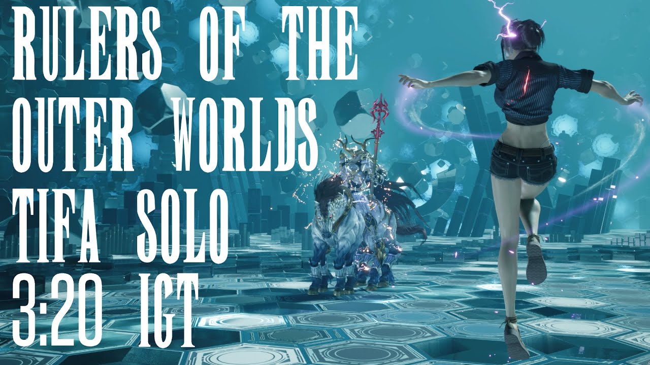 Tifa solo Rulers of the Outer Worlds 3:20 IGT - Final Fantasy VII Rebirth