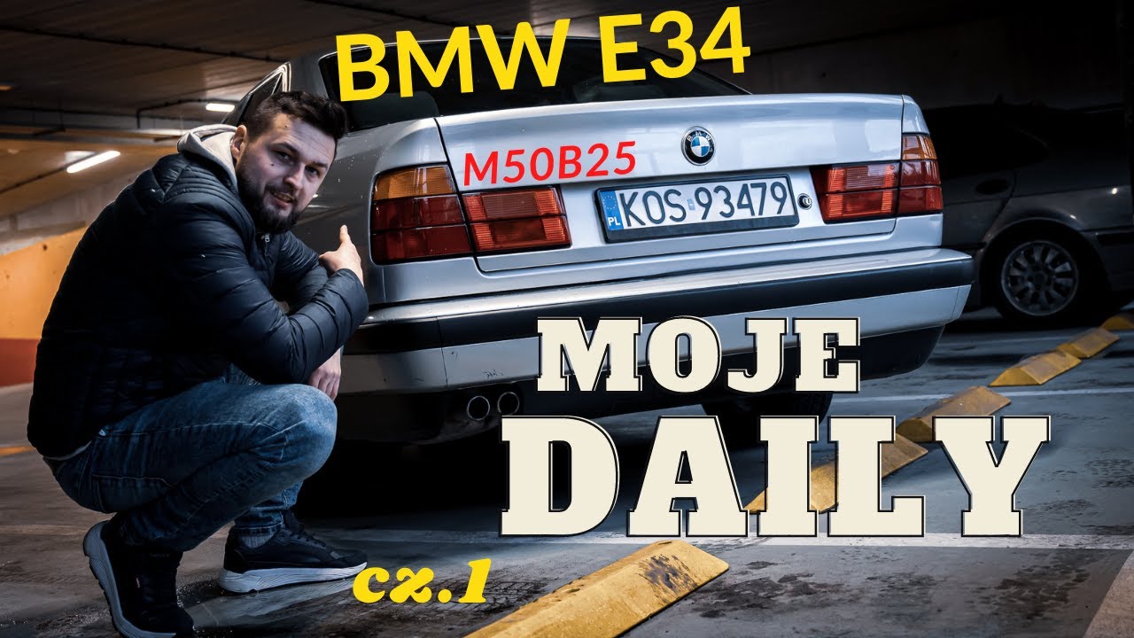 BMW E34 M50B25 - #MojeDaily1 Jak sprawuje się na co dzień?