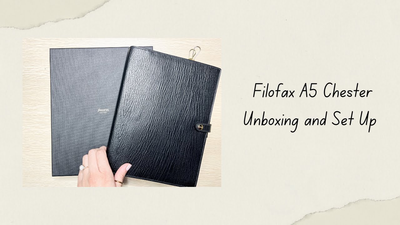 Filofax A5 Chester Unboxing and Set Up