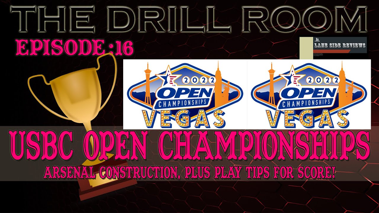 The Drill Room.  Episode 16 - USBC Open Championships Edition!