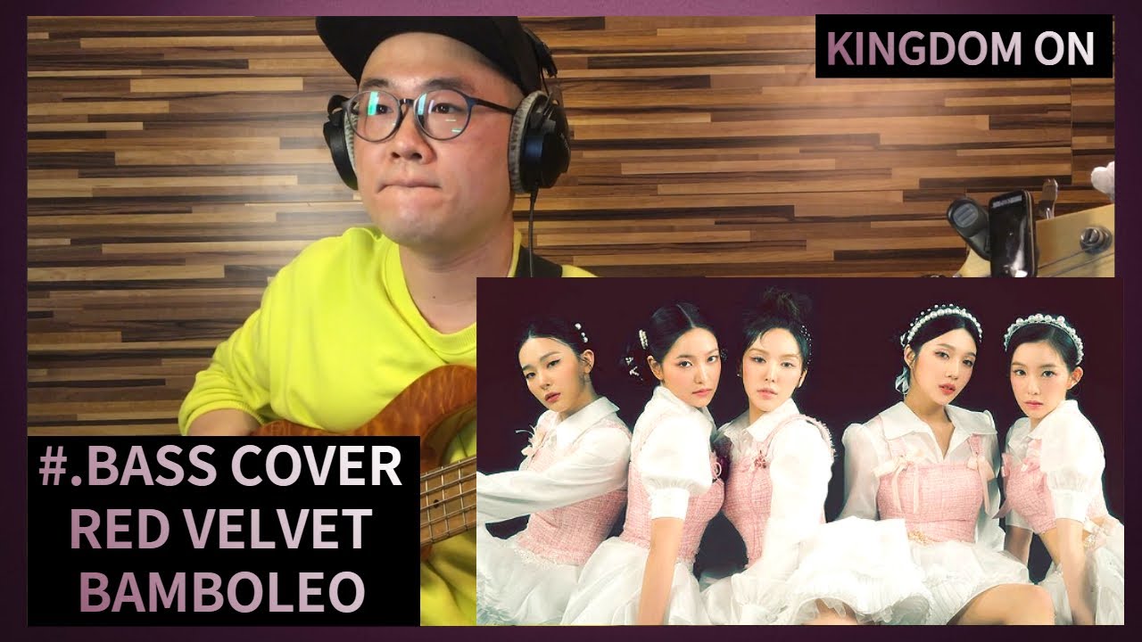 Red Velvet (레드벨벳) - 'BAMBOLEO'(BASS COVER)