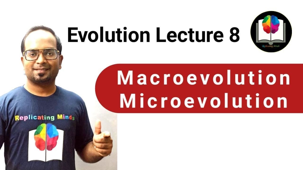 Evolution - 8 | Macroevolution | Microevolution | CSIR NET Life Science | GATE | Sanjay Kumar