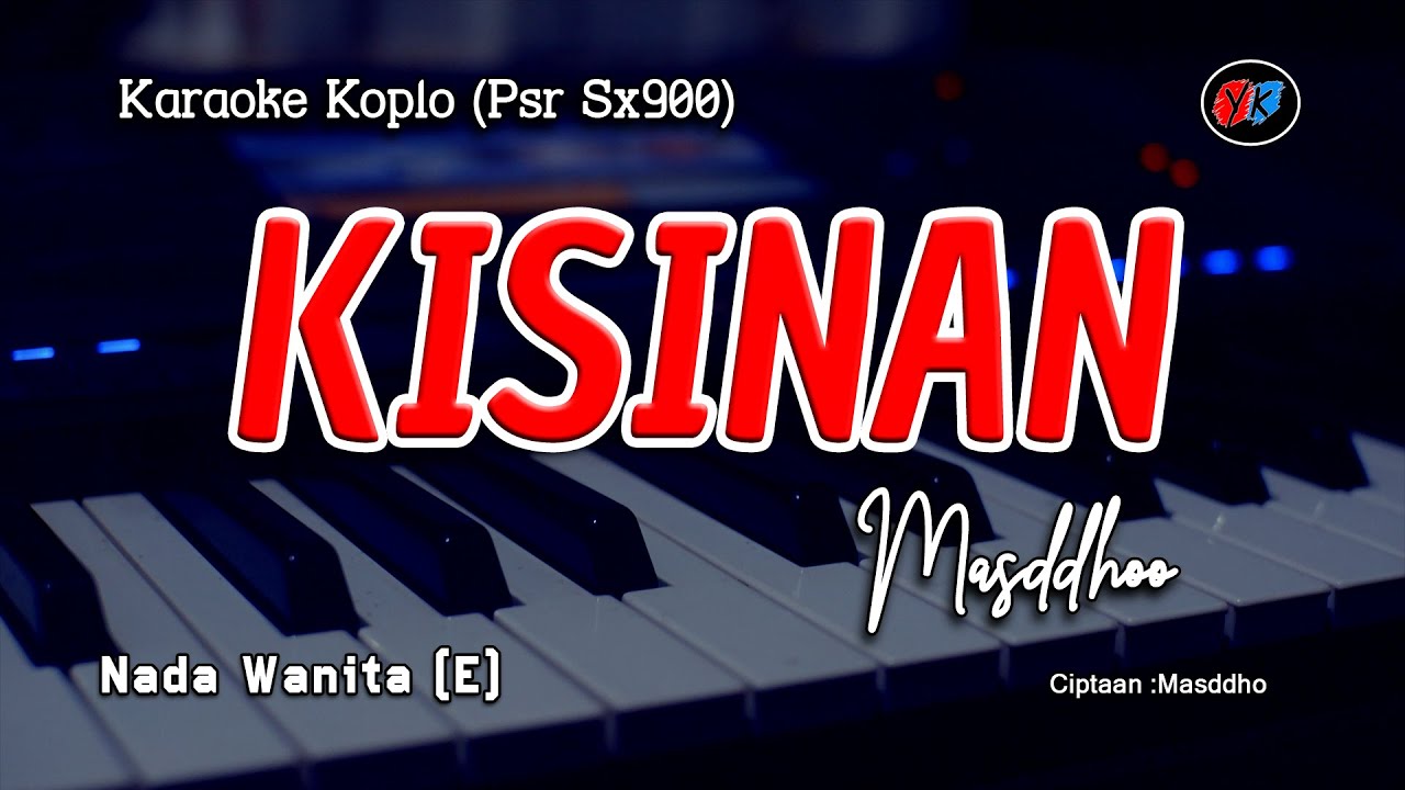 Kisinan - Masdddho (Karaoke Nada Wanita/Cewek) | Tiwas Tak Gondeli Tenanan | Tiwas Tak Banggakne