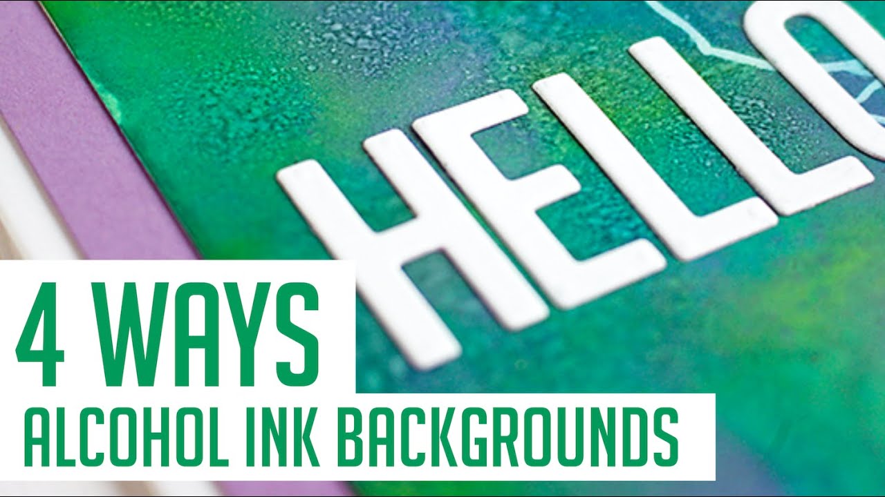 4 Ways to Use Alcohol Ink Backgrounds