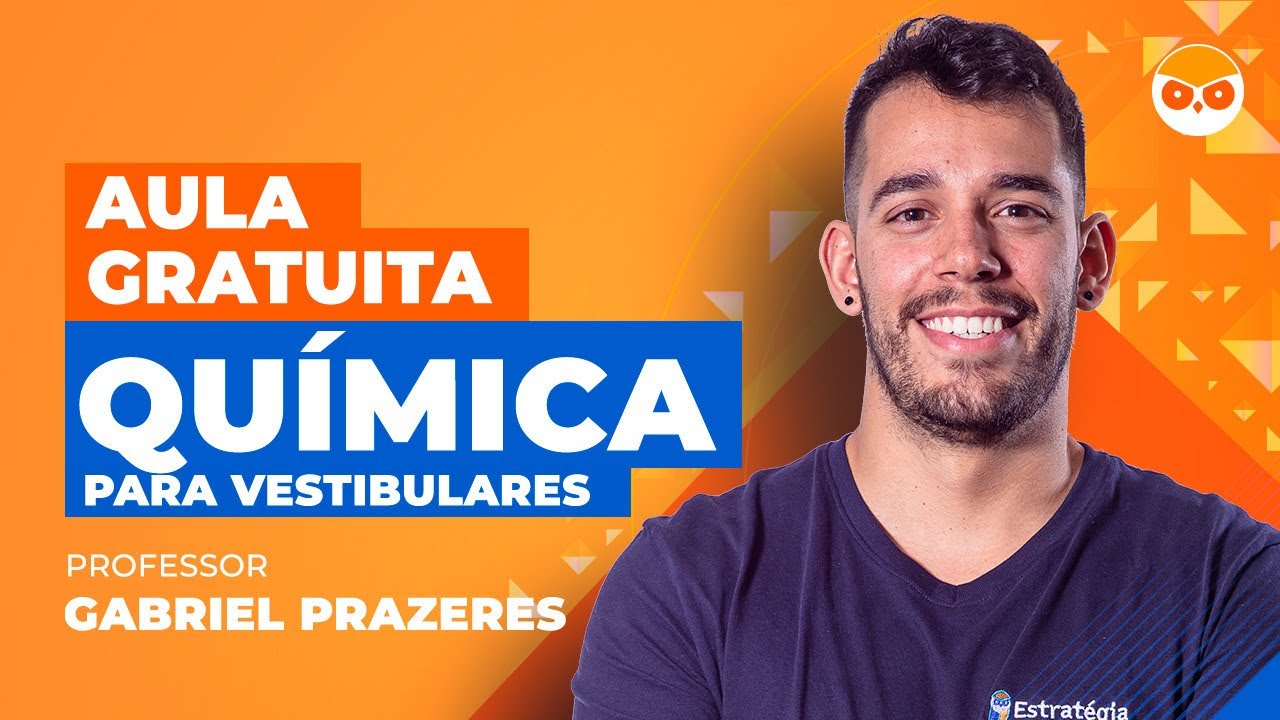 Química para Vestibulares 2022 - Prof. Gabriel Prazeres