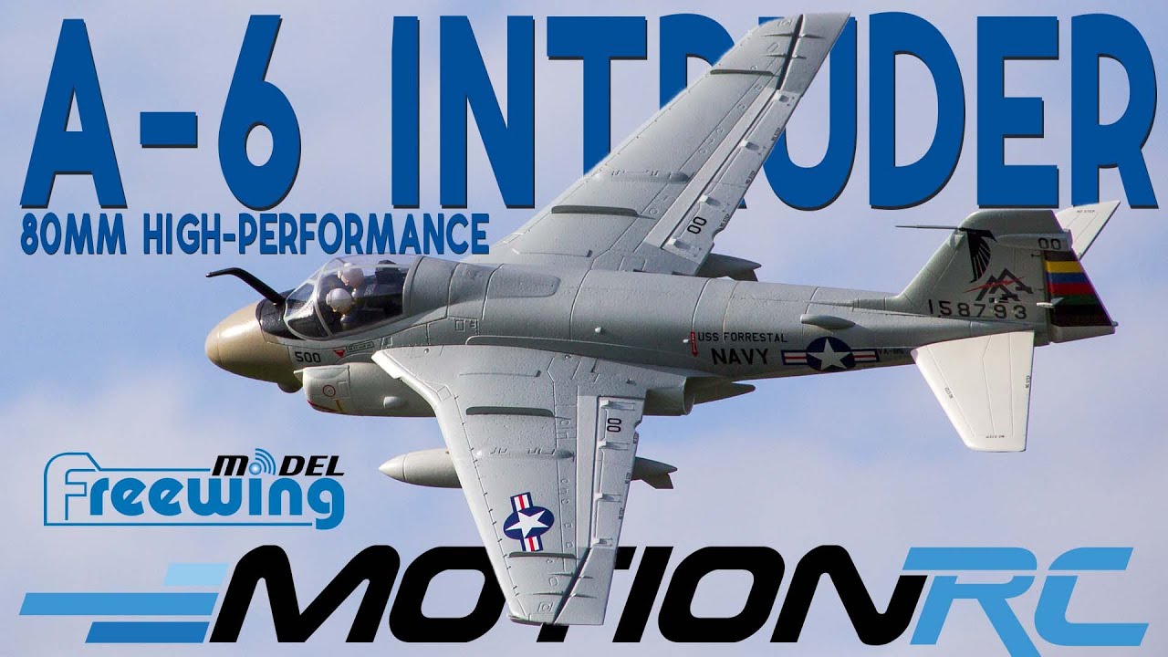 Flight of the Intruder! | Freewing 80mm A-6 EDF Jet | Motion RC