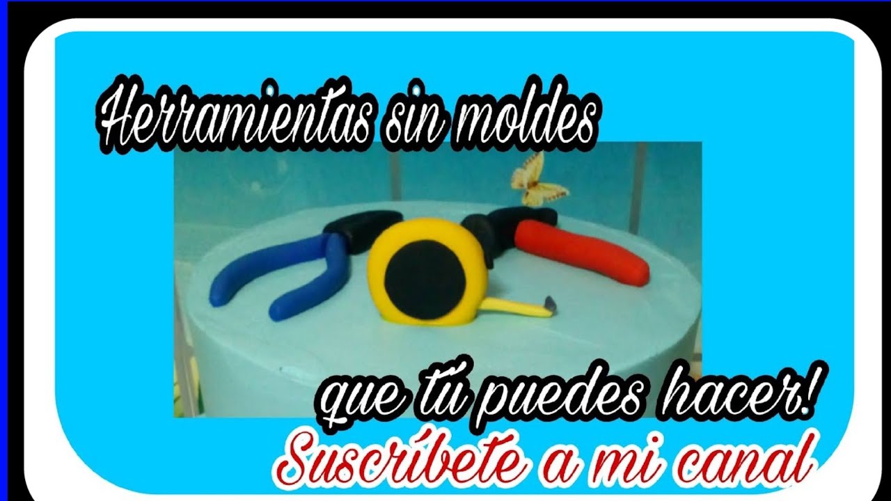 Cómo hacer herramientas en fondant para papá/ Lucy´s Cakes