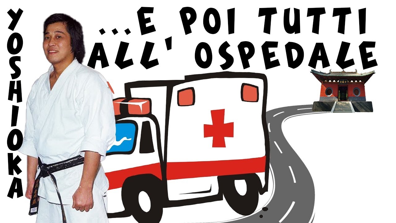 ...e poi TUTTI all'ospedale...🥋