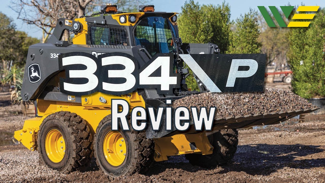 NEW John Deere 334P Skid Steer Review