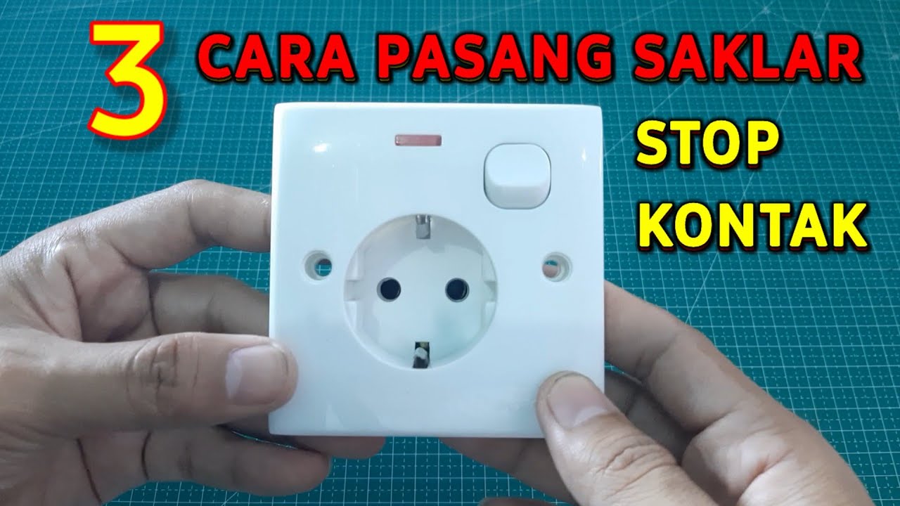 3 CARA PASANG STOP KONTAK DAN SAKLAR
