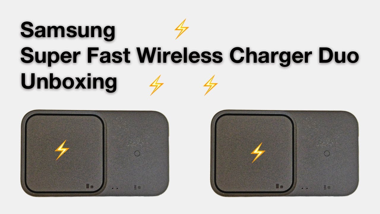 Samsung Super Fast Wireless Charger Duo Unboxing and Impressions.