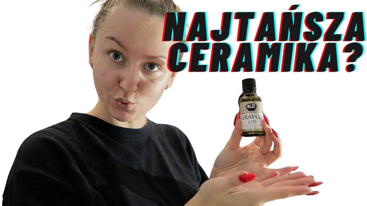 TEST CERAMIKI K2 GRAVON LITE | CarHolicThings