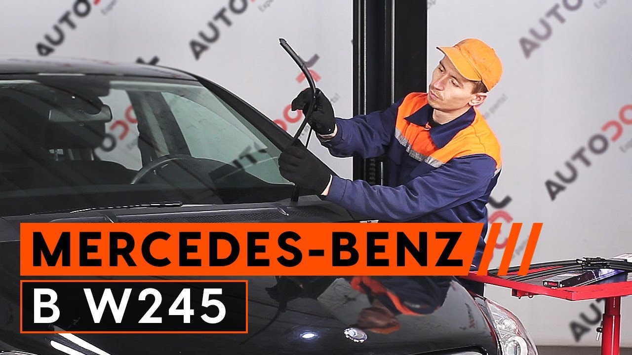 Hvordan bytte foran vindusviskere på MERCEDES-BENZ B W245 [BRUKSANVISNING AUTODOC]