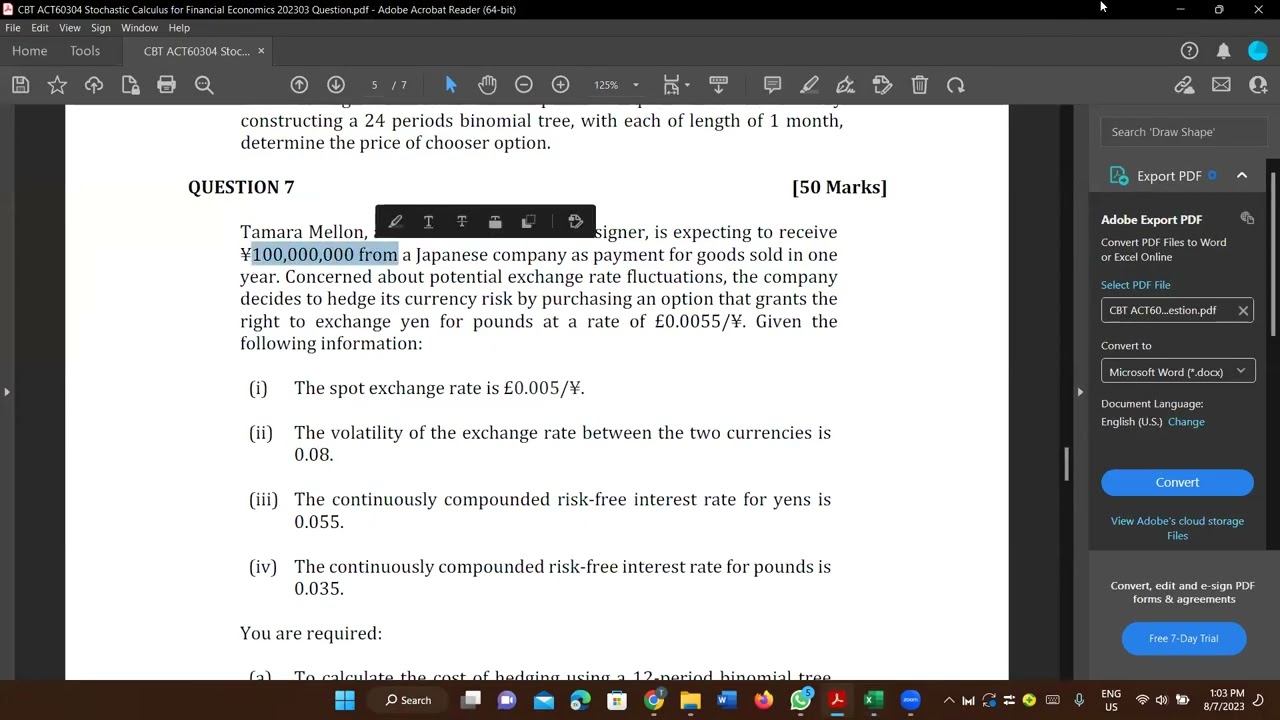 Stochastic Calculus for Financial Economics CBT Q5&7 TAN YII XUAN 0344171
