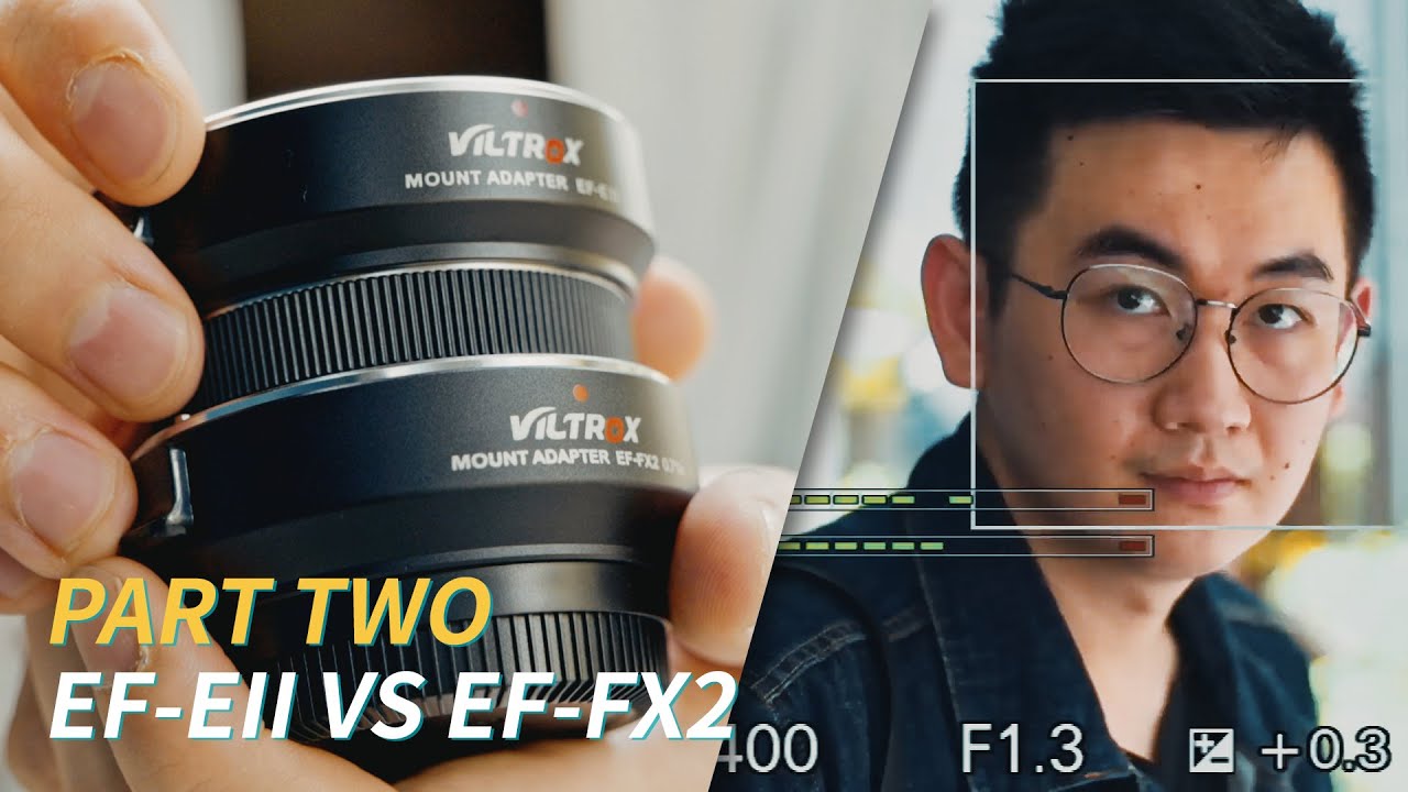 [ Part02 ] Video AF Test / Viltrox EF-EII VS EF-FX2 / Sony a6400 x Fujifilm XT3 x Canon 50mm F1.8