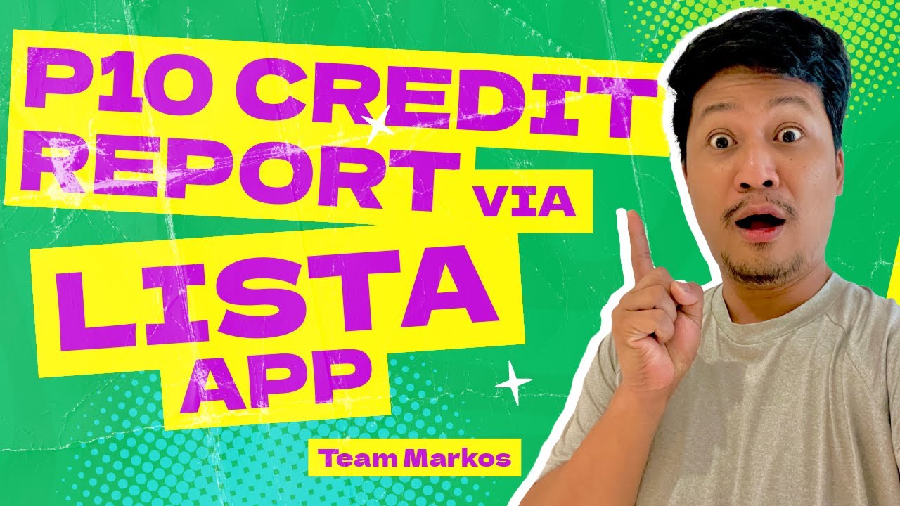 Paano Kumuha ng Credit Report sa LISTA App? ₱10 Lang Ang Binayaran ko? May Credit Score Pang Kasama