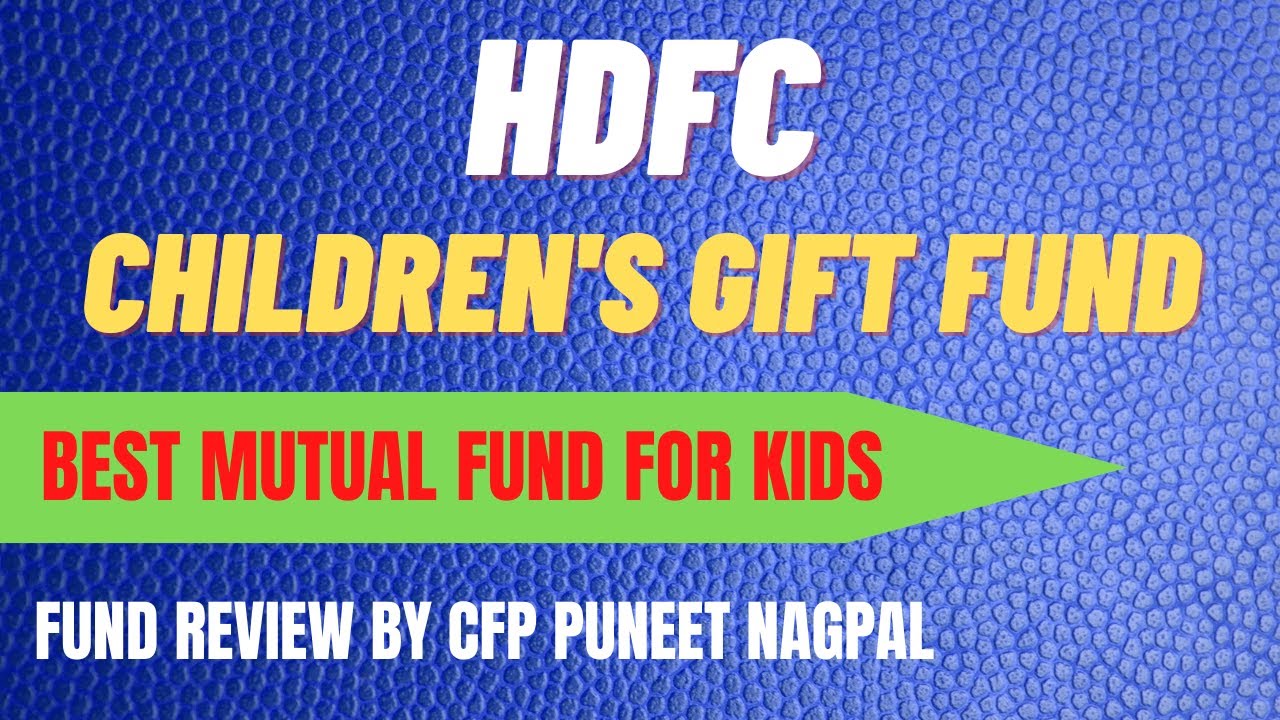 Детский подарочный фонд HDFC || Лучший паевой инвестиционный фонд для детей