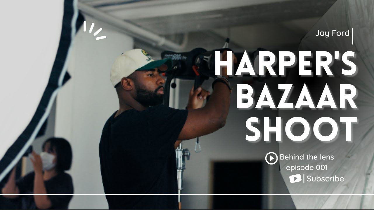 BTS Shoot with Harper Bazaar! Spend a week with Jay Ford