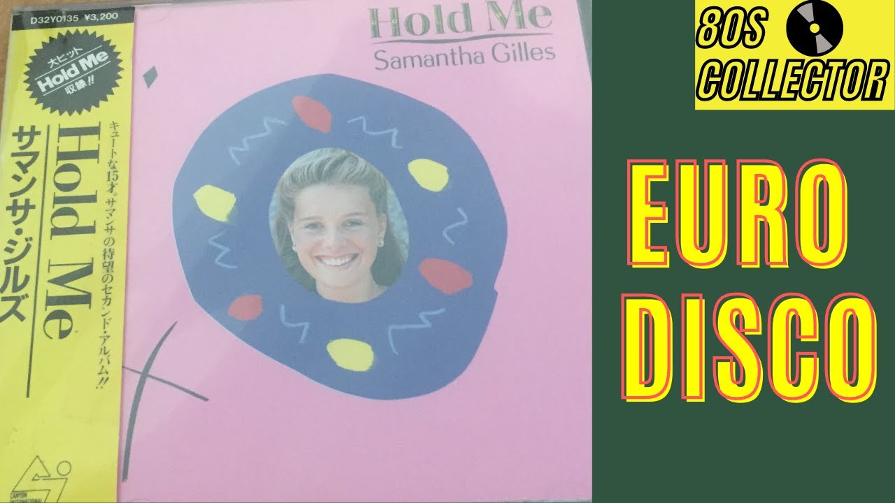 Samantha Gilles - Hold Me (Euro Disco)