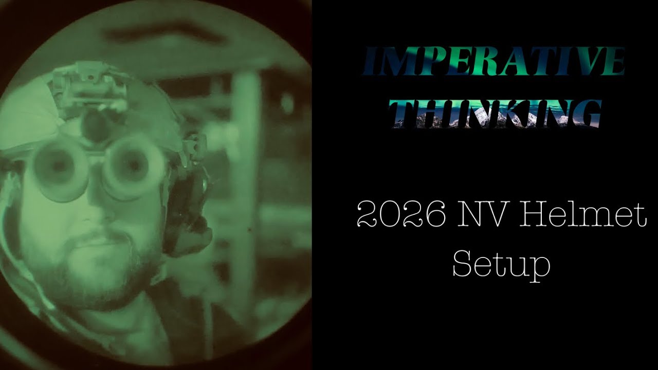 2026 NV Helmet Setup | Imperative Thinking