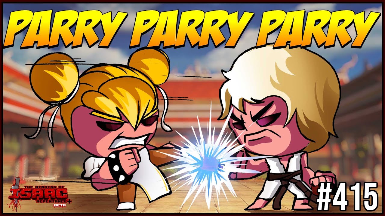 Parry Parry Parry - Repentance+ #415