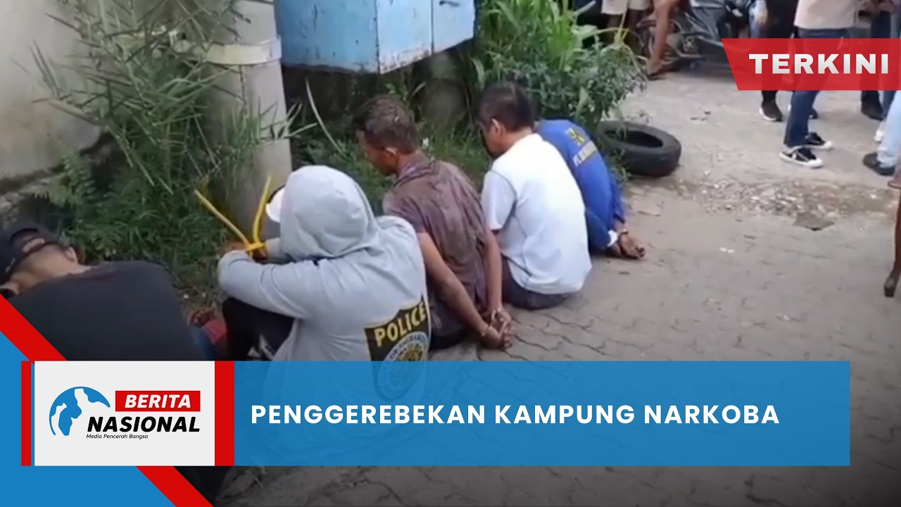 Berita Nasional Terkini | Penggerebekan Kampung N4rkoba