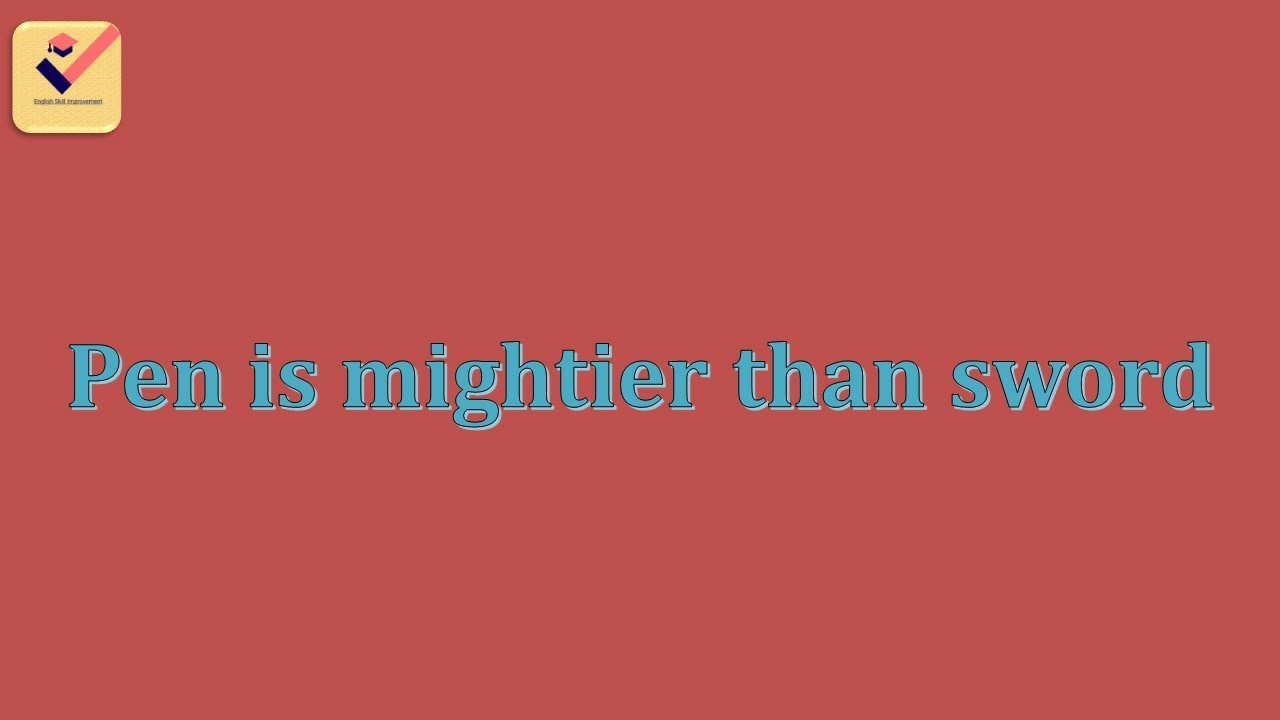 Pen is mightier than sword | Important Sentence