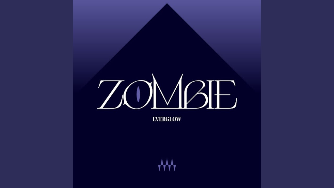 EVERGLOW (에버글로우) 'ZOMBIE' Official Audio