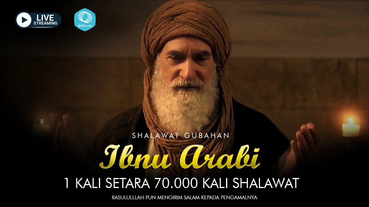 [LIVE] Sholawat Gubahan Ibnu Arabi Setara 70.000 Kali Shalawat