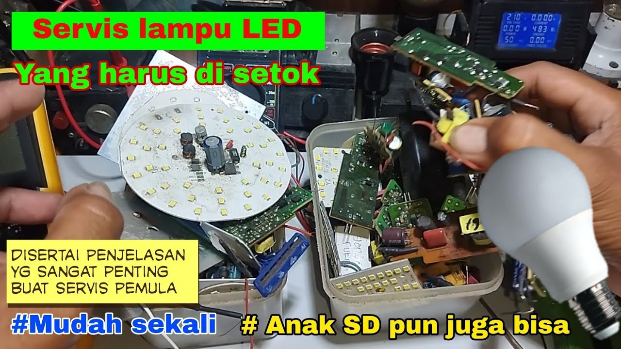 Servis lampu LED Mudah sekali,tidak harus punya keahlian khusus