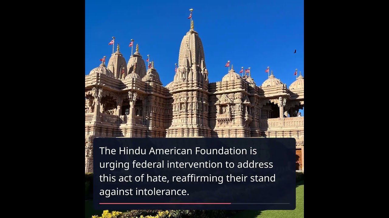 Vandalism at California's Largest Hindu Temple: A Call for Unity