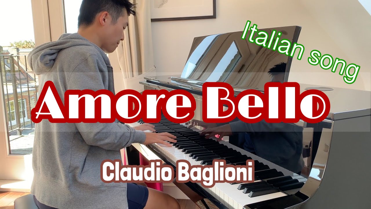 Amore Bello (Claudio Baglioni) | piano cover, Soichiro, SoichirO soundS