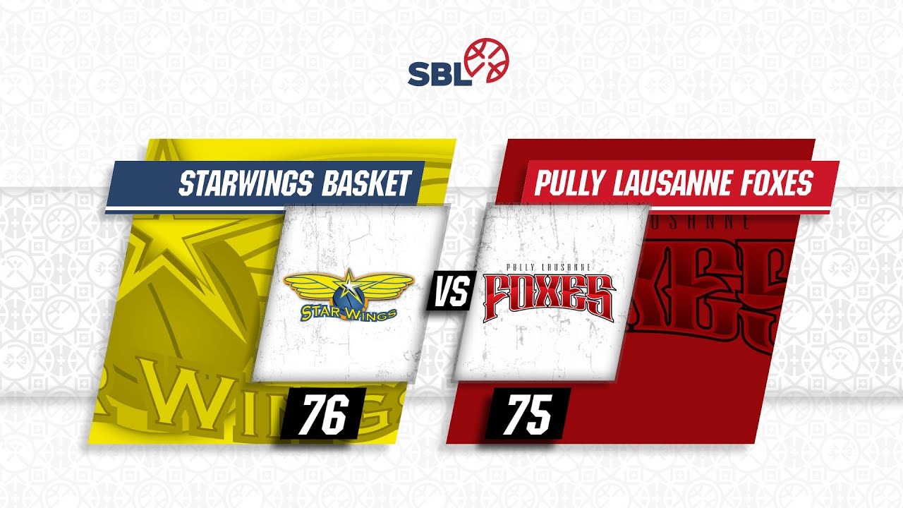 Starwings Basket vs. Pully Lausanne Foxes - Game Highlights