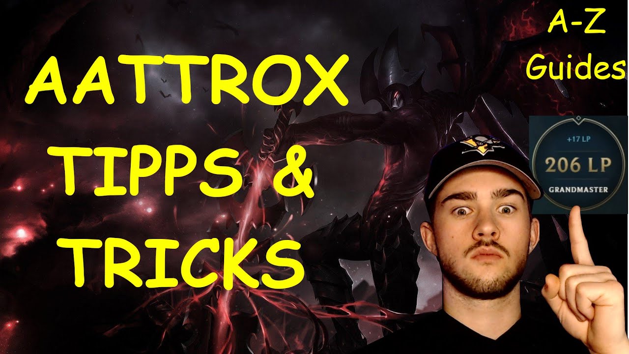 Ultimative AATROX Tipps und Tricks | Season 11 Guide | A-Z | Deutsch | League of Legends