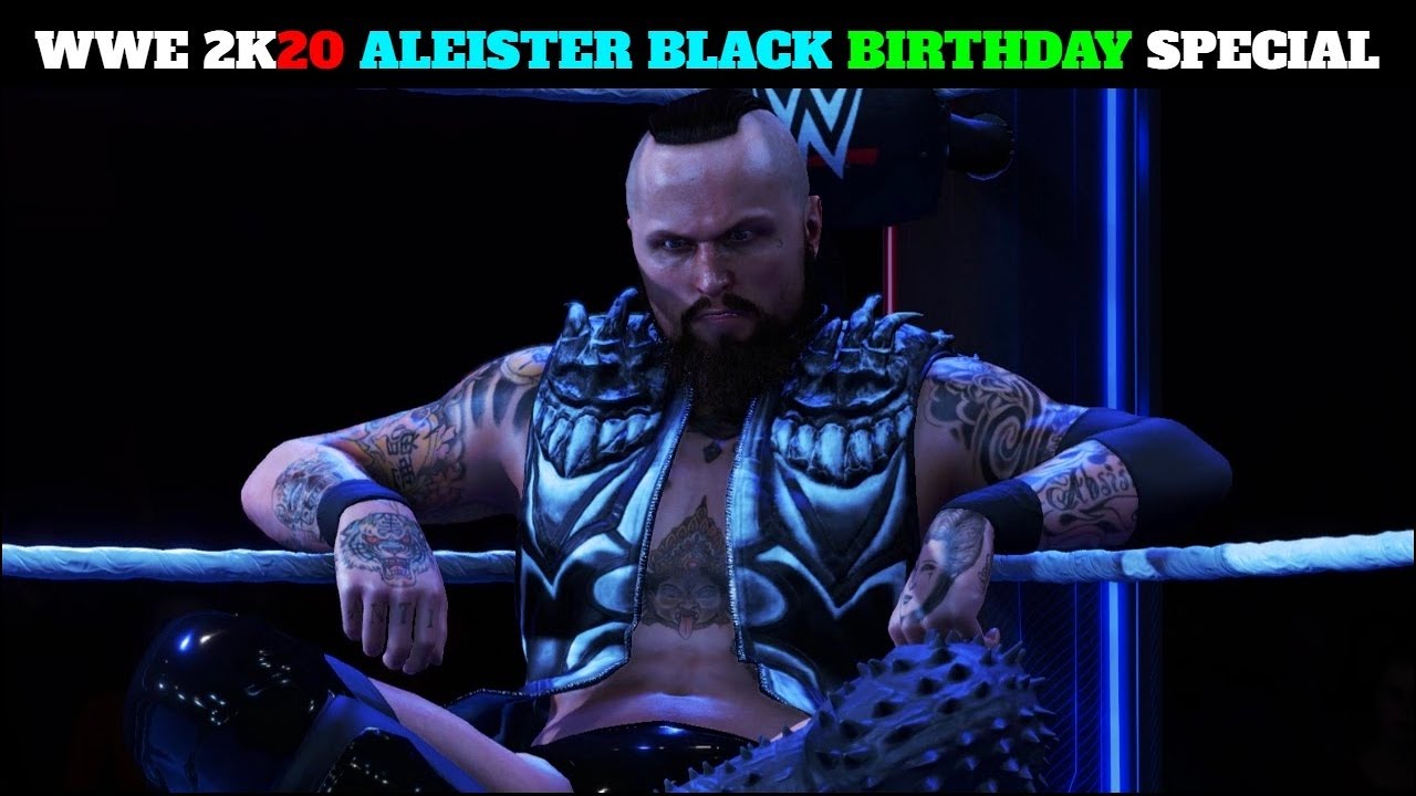 WWE 2K20 'ALEISTER BLACK' Birthday Special Gameplay | WWE 2K20 Gameplay ||