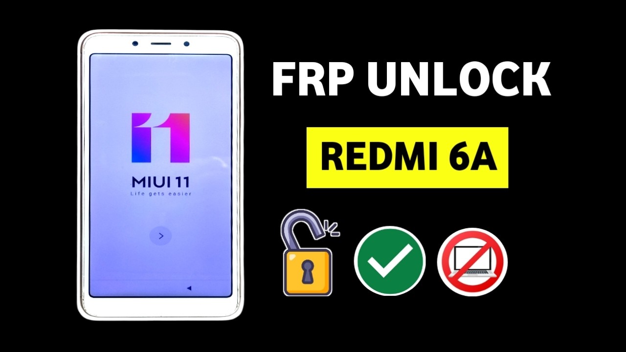How to Unlock Redmi 6A FRP Lock Without Computer | 100% Working 2026