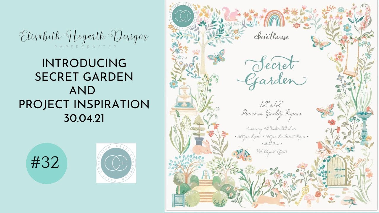 INTRODUCING SECRET GARDEN AND  PROJECT INSPIRATION FROM CRAFT CONSORTIUM