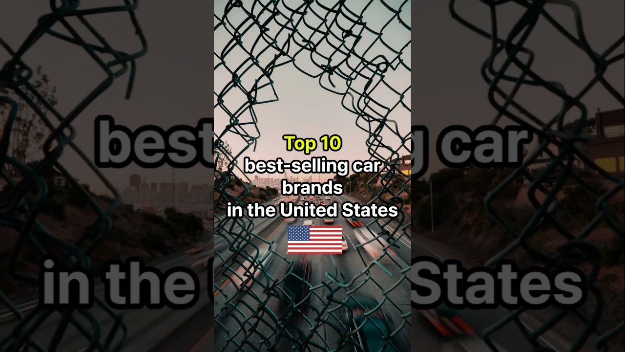 Top 10 best-selling car brands in the USA