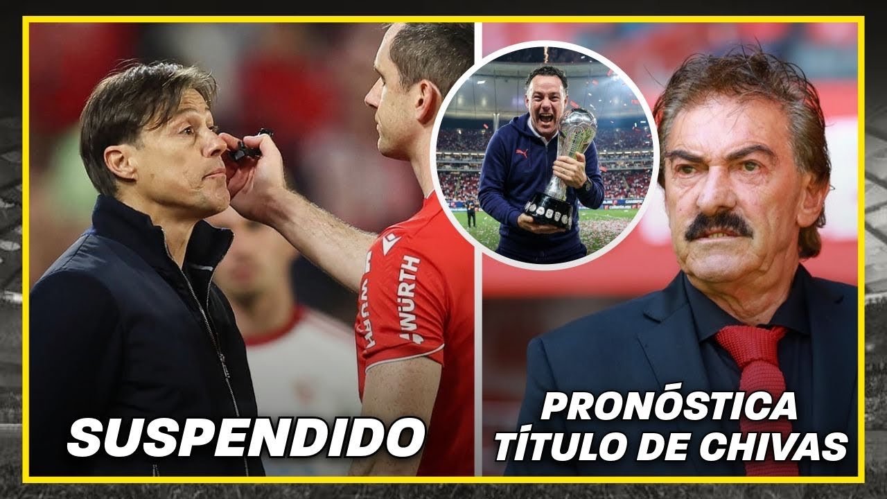 🚨SUSPENDEN a Matías Almeyda | La Volpe VE A CHIVAS CAMPEÓN | noticias chivas