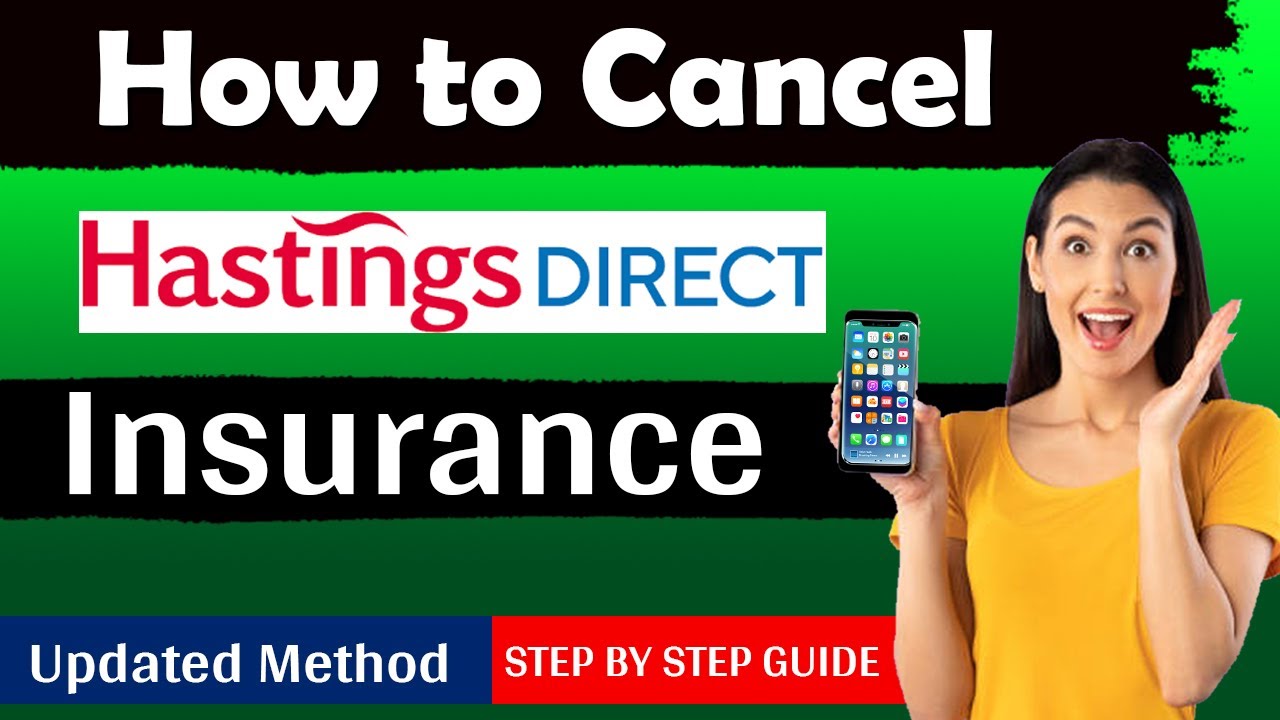 Cancel Hastings Direct Insurance Policy in just 1 Minute ! [ New Updated Method ]