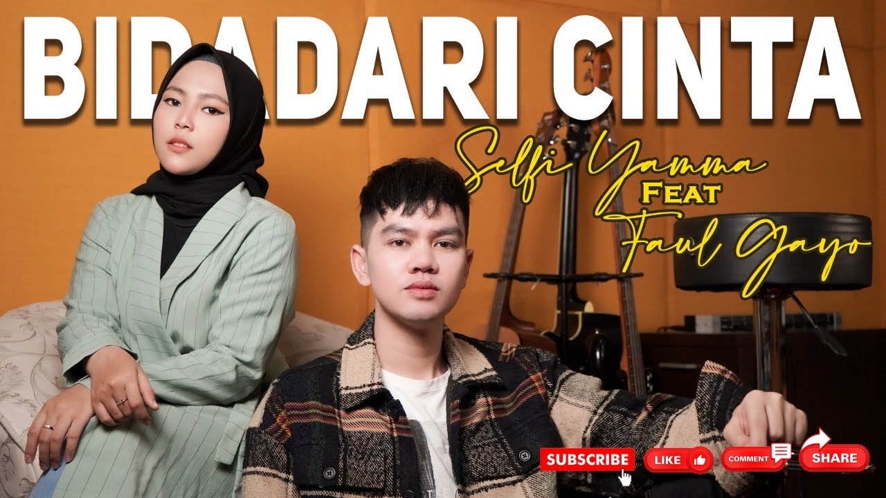 (COVER) Bidadari Cinta - Selfi Yamma ft Faul Gayo