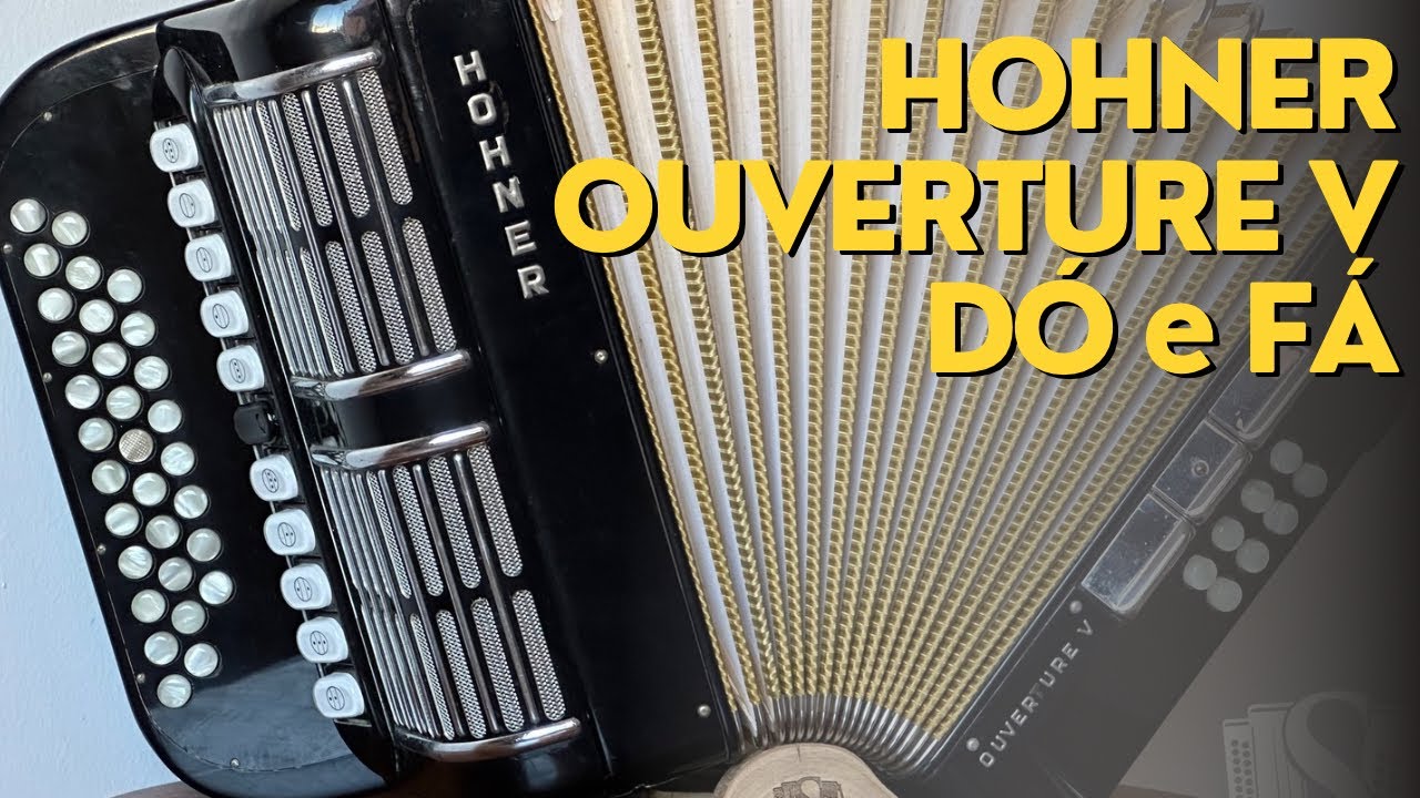 DEMONSTRAÇÃO HOHNER OUVERTURE V